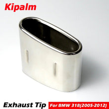 Load image into Gallery viewer, Kipalm Stainless Steel Exhaust Tip Pipe Muffler Car Styling Exhaust System Tip Modified Car Tail For BMW 3 Series 318 2005-2012
