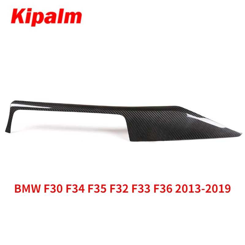 Car accessories Hard Carbon Fiber Dash Board Panel Trim for BMW F30 F34 F35 F32 F33 F36 2013-2019